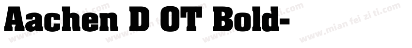 Aachen D OT Bold字体转换
